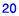 20